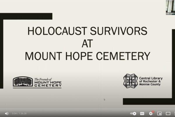 Mourning in the Morning: Holocaust Survivors in Mount Hope Cemetery