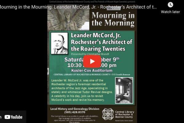 Mourning in the Mourning: Leander McCord, Jr. - Rochester’s Architect of the Roaring Twenties